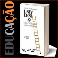 Lançamento do livro Universidade Inacabada - Razão e Precariedade